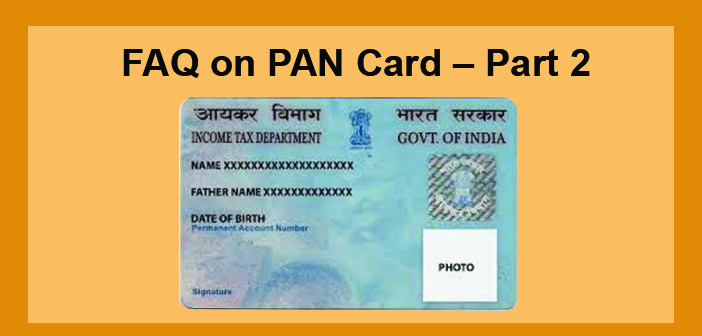 FAQs on PAN Card – Part 2 Documents Required to Apply for PAN Card