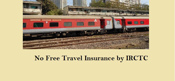 Indian Railway will not Provide Free Travel Insurance to Travelers from 1 September